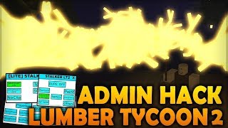 *OP* Lumber Tycoon 2 Hack!|Stalker!| Working! May 26 2019