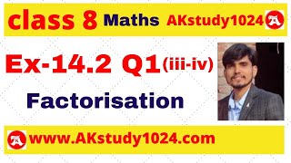 #7 Ex 14.2 class 8 question 1(iii,iv) factorize, ncert solutions class 8 factorisation