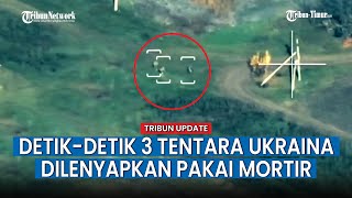 Detik-detik Mortir Rusia Dibantu Drone Eliminir Pasukan Ukraina