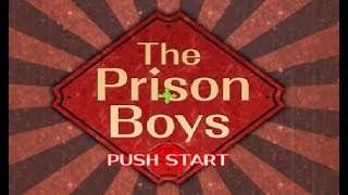 The Prison Boys Chapter 2 (1) END 2 The Enemy