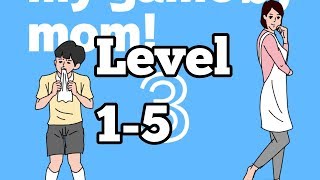 Hidden my game by mom 3 Android iOS Walkthrough Level 1 2 3 4 5