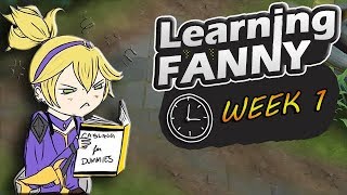Learning Fanny - WEEK 1 | ? Learning the Basics | Mobile Legends: Bang Bang