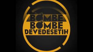 Bombe devedesetih