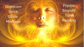 Capricorn, This Changes Your Life & Dreams Become Reality | Psychic Empath Spirit Tarot Reading
