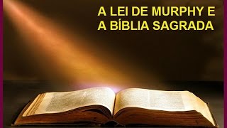 A Lei de Deus subentende a "Lei de Murphy"...