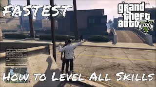 GTA 5 Online - Fastest Way to Level All Stats/Skills!