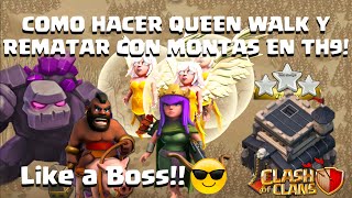 COMO HACER QUEEN WALK + HoGo? SACA 100%  A CUALQUIER TH9! (Tutoriales Guerra TH9)
