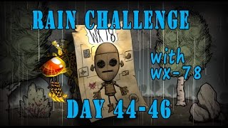 Don't Starve RoG - Rain Challenge with WX-78 (Day 44-46. Dragonfly)