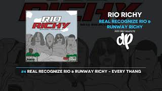Real Recognize Rio & Runway Richy - Rio Richy (FULL MIXTAPE)