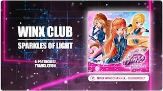 World Of Winx - Soundtrack | 1- "Winx Club Sparkles Of Light" (Full Song + Translation to PT-BR!)