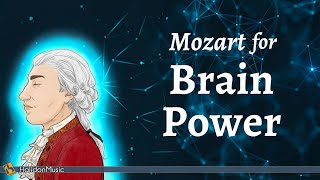 Mozart for Brain Power - Classical Music