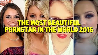THE MOST BEAUTIFUL PORNSTAR IN THE WORLD 2016