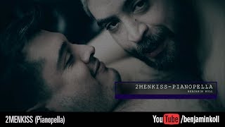 2menkiss (Pianopella) - Benjamin Koll
