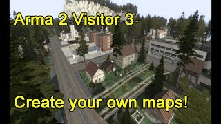 Arma Visitor 3 Tutorial Part 1