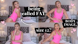 MY RESPONSE TO BEING CALLED 'FAT.' | BODY CONFIDENCE & BEING A SIZE 12.