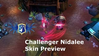 LoL - Challenger Nidalee - Skin Preview Ingame - 975 RP / Legacy