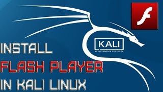 How to Install Adobe Flash Player in Kali Linux - New 2018 || Tricks Flood