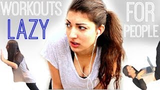 Workouts For Lazy People!