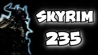 Skyrim: Episode 235 - Endrast