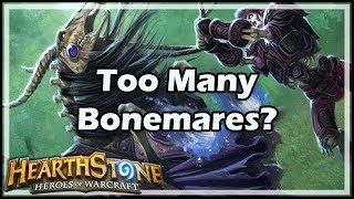 [Hearthstone] Too Many Bonemares?