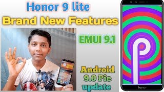 Honor 9 Lite New Features After 9.0 Pie Update With EMUI 9.1 ?