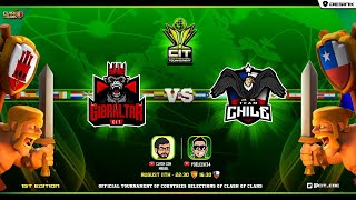 32vos de FINAL: CHILE vs GIBRALTAR | CIT | CIash of Clans