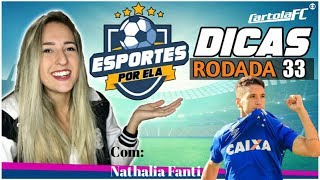 DICAS RODADA #33 | CARTOLA FC  - A HORA DA MITADA CHEGOU!