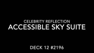 Celebrity Reflection Wheelchair Accessible Sky Suite 2196