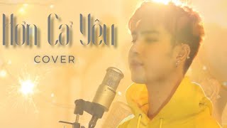 COVER  HƠN CẢ YÊU - ĐỨC PHÚC | Bùi Thế Bảo - (BEAT PHỐI CHUẨN)
