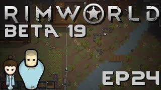 RIMWORLD BETA 19 | Winter Arrives | Ep 24 | RimWorld Beta 19 Gameplay!