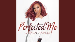 Perfected Me
