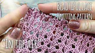 Летний АЖУР СПИЦАМИ - двусторонний узор "In the Air" ?/ Beautiful and easy knitting pattern