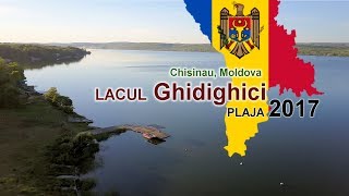 lacul Ghidighici plaja 2017 - chisinau moldova