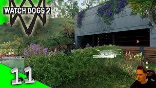 Watch Dogs 2 - Einbruch in der Bonzen-Villa [Let's Play][Gameplay][German][PC Version][#11]