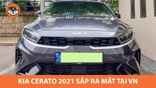 Kia Cerato 2021 sắp ra mắt tại Việt Nam - Civic, Mazda3, Altis, Elantra sẽ "khó ở"?