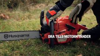 HUR MAN STARTAR EN MOTORSÅG