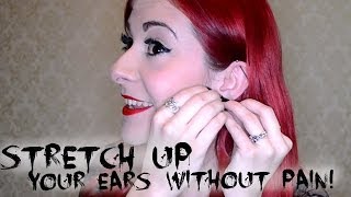 How to stretch your ears WITHOUT PAIN & safely