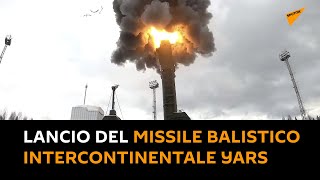 Lancio del missile balistico intercontinentale #Yars
