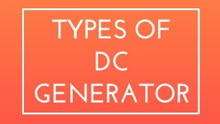 Types of DC Generator