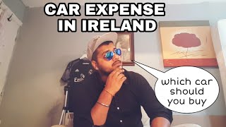 CAR EXPENSE IN IRELAND
