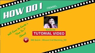 SBI Quick   Missed Call Banking HD