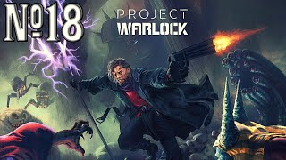 Прохождение Project Warlock Серия 18 "Завод"