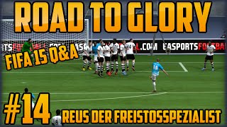 FIFA 14 - Road to Glory #14 - FIFA 15 Q&A - Reus der Freistoßkünstler