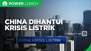 China Dihantui Krisis Listrik, Inilah Penyebabnya!
