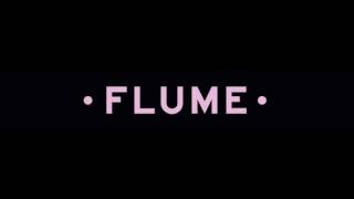 Flume - The Mixtape