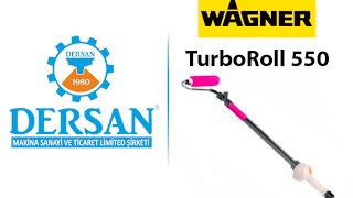 Wagner TurboRoll 550 Boya Rulosu