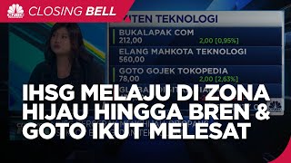 IHSG Melaju di Zona Hijau Hingga Saham GOTO & BREN Melesat
