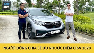 Người dùng chia sẻ chi tiết ƯU NHƯỢC ĐIỂM Honda CR-V 2020