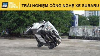 Trải nghiệm những công nghệ hàng đầu trên xe Subaru, xem kỷ lục gia thế giới đi xe 2 bánh |Autodaily
