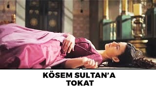 Handan Sultan, Kösem'i Yere Serdi! | Muhteşem Yüzyıl Kösem